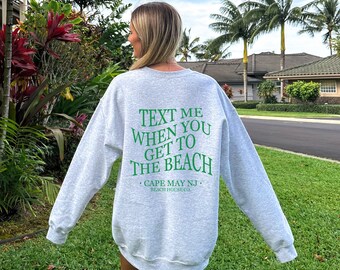 Wildwood New Jersey Crewneck, Text Me When You Get To The Beach, Wildwood Beach Sweatshirt, Preppy Wildwood Sweatshirt, Wildwood NJ Gift,