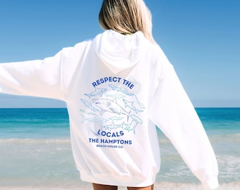 Hamptons Beach Hoodie, Trendy Hamptons Hoodie, Respect The Locals Hoodie, Preppy Hamptons Hoodie, Shark Hamptons Hoodie, Trendy Hamptons