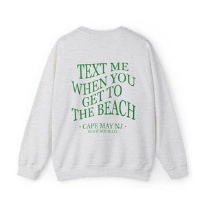 Wildwood New Jersey Crewneck, Text Me When You Get To The Beach, Wildwood Beach Sweatshirt, Preppy Wildwood Sweatshirt, Wildwood NJ Gift, Ash