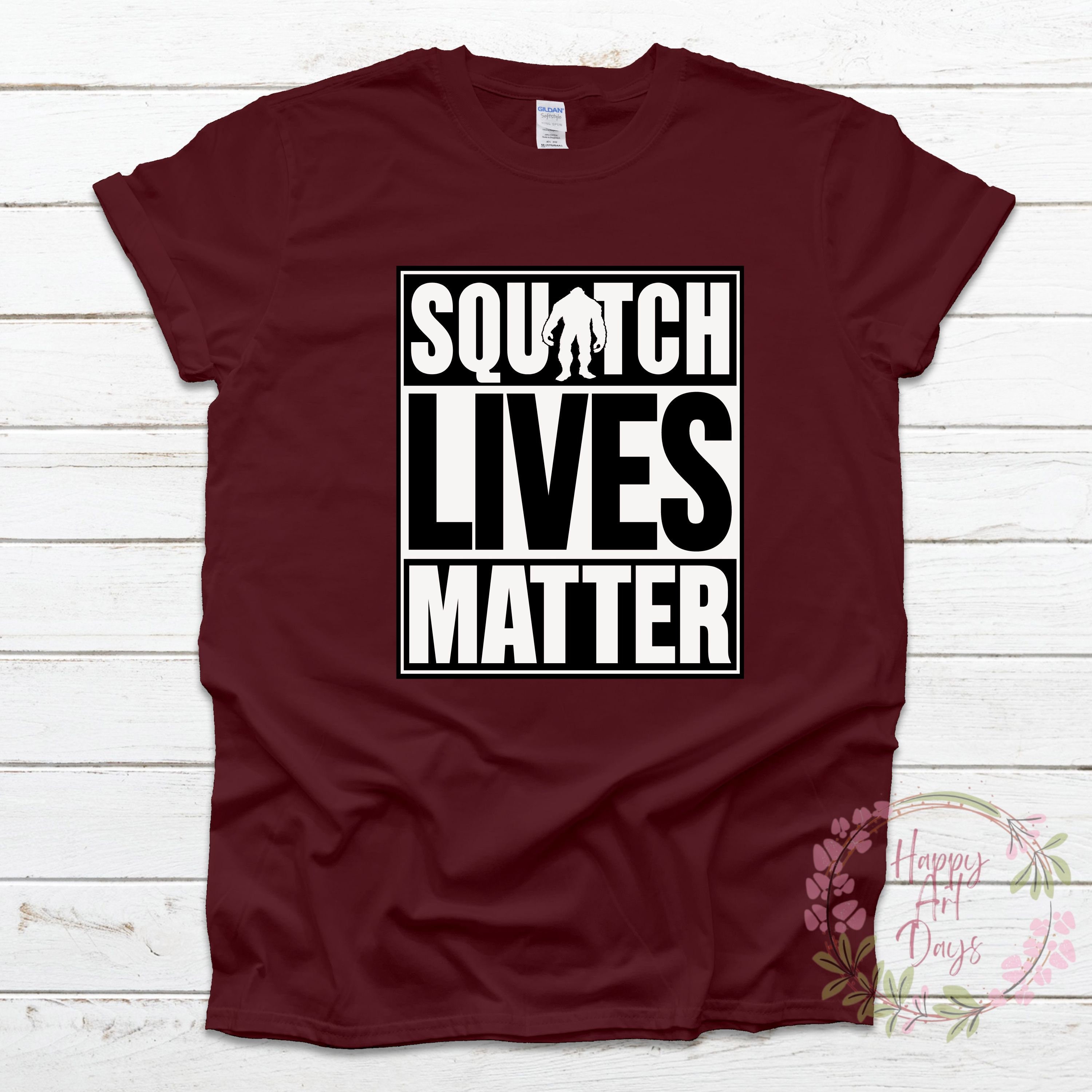 bigfoot lives matter shirt