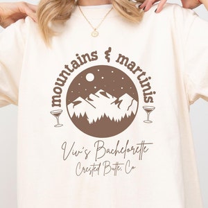 Mountains & Martinis, Custom Bachelorette Party Shirts, Winter Bachelorette Party Shirts, Mountain Girls Trip Shirts, Camp Bachelorette