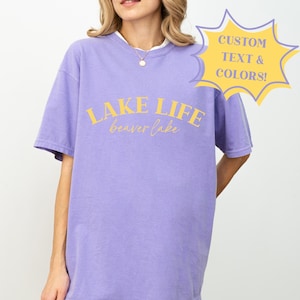 Custom Lake Shirt, Lake Life Shirt, On The Lake, Lake Vibes Shirt, Lake Vacation Shirt, Custom Lake Weekend Shirt, Boat Day Shirt