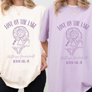 Custom Love On The Lake Shirts, Love On The Lake Bachelorette Shirts, Matching Camp Bachelorette Shirts, Lake Life Bachelorette Party Shirts