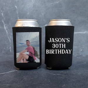 Custom Photo Can Cooler, Personalized Birthday Can Cooler, Custom Picture Can Cooler, Photo Can Cooler, 30th Birthday Can Cooler, 50th Bday