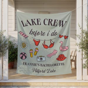 Lake Crew Before I Do Bachelorette Banner, Lake Bachelorette Party Decor, Custom Lake Weekend Party Backdrop, Love On The Lake, Bach Banner