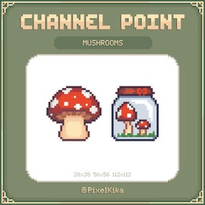 May include: Pixel art illustration featuring a red and white mushroom and a jar with mushrooms inside. The text "CHANNEL POINT" and "MUSHROOMS" are at the top. The image is framed in a green border.