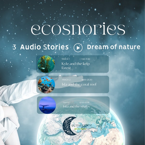 Children's Bedtime Nature Stories - 3 Audio narrated stories and posters by Ecosnories!