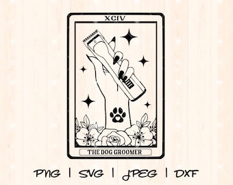 Dog Groomer Svg Png | Dog Grooming Svg | Pet Groomer Svg Png | Dog Grooming Svg | Paw Print Svg Png | Pet Groomer Tarot Card Svg Png File