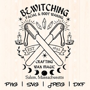 Peut inclure: Illustration en noir et blanc de bâtonnets de cire croisés avec une bougie et des cristaux. Le texte indique "BEWITCHING FACIAL & BODY WAXING EST. 1692 CRAFTING WAX MAGIC Salem, Massachusetts PNG | SVG | JPEG | DXF"