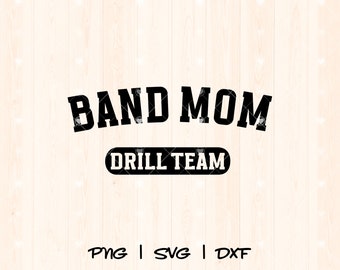 Marching Band Mom Svg | Drill Team Svg | Band Mom Shirt Svg | Marching Band Mom Png | Marching Band Svg | Music Mom Cut File Game Day Svg