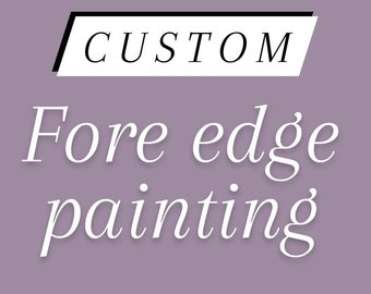 Custom fore edge painting