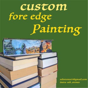 CUSTOM FORE-EDGE Painting! *please read the description*