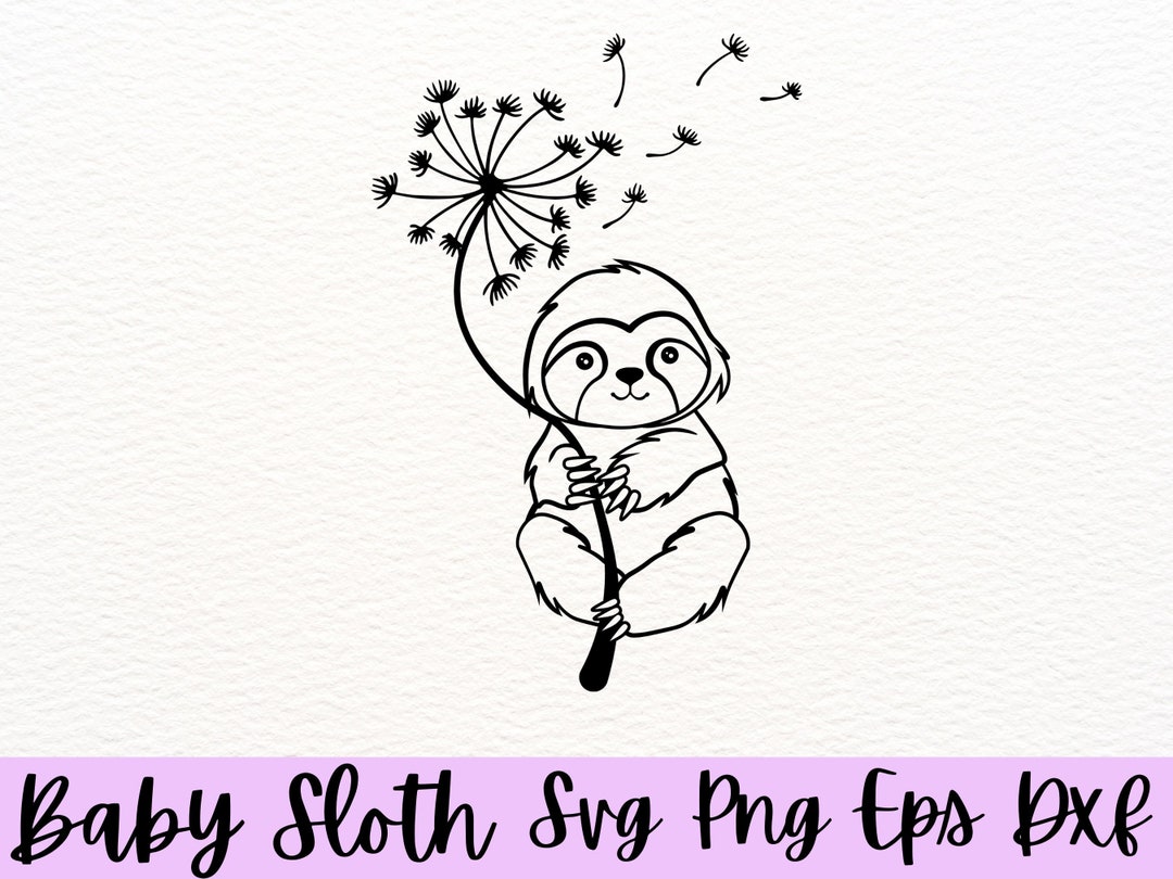 Baby Sloth SVG, Dandelion Sloth Design for Shirts, Floral Sloth Cut ...