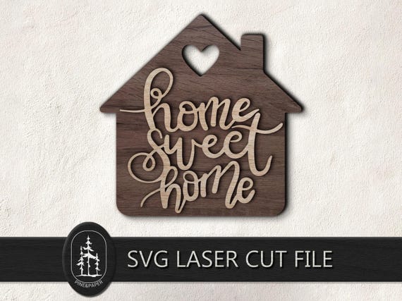 Home Sweet Home Sign 3D Layered SVG DXF - 2 Layer Laser Cut File - Glowforge, xTool & LightBurn - Instant Download