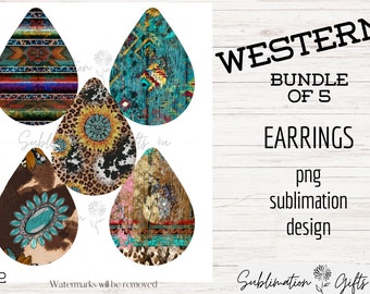 May include: A bundle of five teardrop-shaped earrings with a western theme. The earrings feature various designs, including turquoise, leopard print, and tribal patterns. The image includes the text "WESTERN BUNDLE OF 5 EARRINGS png sublimation design."