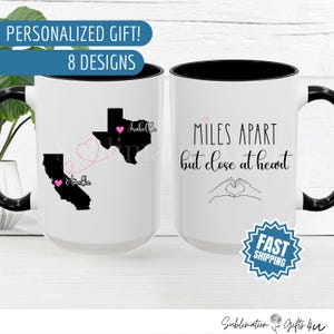 Miles Apart But Close At Heart Coffee Mug, State To State Gift Mug, Personalize Long Distance Mug, Long Distance Friendship Mug