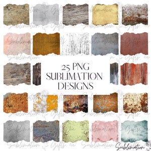 May include: 25 PNG sublimation designs featuring various textures, including wood, metal, and concrete. The designs have a distressed, vintage look and are perfect for creating unique crafts and projects.