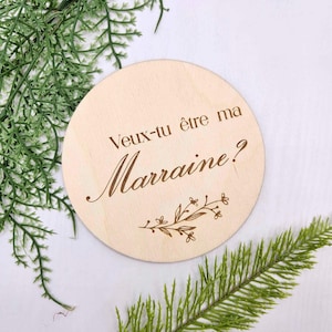 Pastille de bois annoncement de grossesse « Veux-tu être ma marraine ? » demande de marraine , souvenir