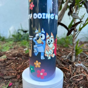 Dog Blue-y Busy doing mom stuff tumbler 20oz, mom tumbler, skinny reg tumbler 20oz, gift for her,gift tumbler, mom tumbler, cartoon tumbler