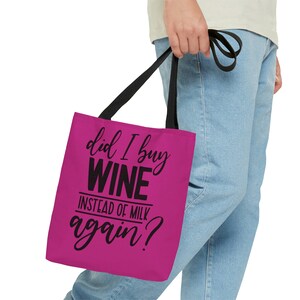 Funny Humorous Saying Tote Bag, Grocery, Beach, Weekend, Travel Bag, choose Size & Tote Color