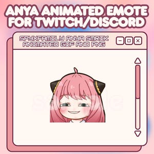 May include: Animated Anya emote for Twitch/Discord. The image shows Anya from Spy x Family with pink hair and a smirk. The text reads "SPYXFAMILY ANYA SMRIK ANIMATED GIF AND PNG". The design is set against a pink and white background.