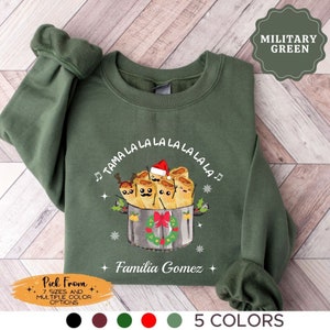 Mexican Christmas Sweatshirt, Personalized Tamale Sweater, Tamale Shirt, Latino Christmas, Spanish Christmas, Family T-Shirts, Feliz Navidad
