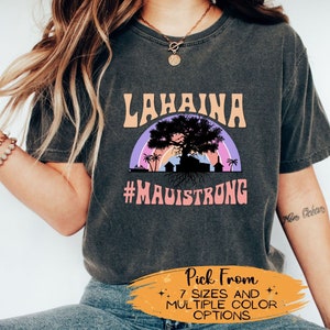 Maui Strong Shirt, Lahaina Strong, Support for Hawaii, Maui Wildfire, Comfort Colors Tee, Lahaina Banyan Tree, Retro Maui Shirt, Aloha Shirt