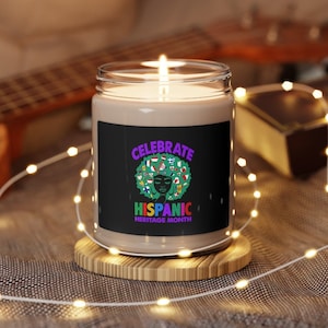 Celebrate Hispanic Heritage Month Soy Candle National Hispanic Month Latino Celebration Candle Hispanic Heritage Month Gift for Latinos
