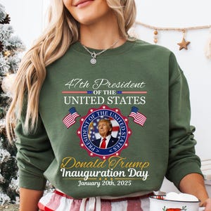 Trump Inauguration 2025 Inauguration Day Sweatshirt Presidential Inauguration Trump Supporters Apparel Trump Political Gifts Christmas Gifts