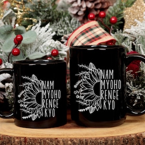Nam Myoho Renge Kyo Mug, Buddhist Teacup, Gift for Buddhists, Soka Gakkai Sounevir, Spiritual Quote, NMRK, Nam Myoho Renge Kyo Coffee Mugs
