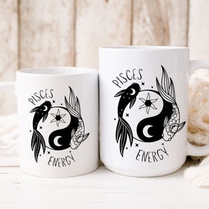 Pisces Mug Pisces Energy Mug Big Pisces Cup Pisces Zodiac Mug Pisces Birthday Gift Zodiac Coffee Mug Gift Coffee Mug Ying Yang Pisces Gifts