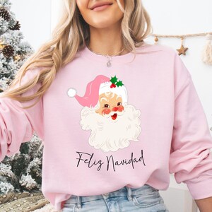 Feliz Navidad Sweatshirt, Spanish Christmas Sweatshirts, Santa Clau Sweater, Spanish Christmas, Mexican Christmas, Santa Claus Sweatshirt