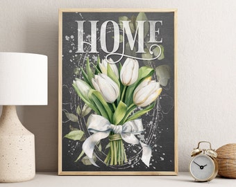 HOME Wall Decor, White Tulips Print, Spring Wall Art, House Warming Gift, New Home, Digital Wall Art, Bouquet of Flowers, Rustic Chalk Art