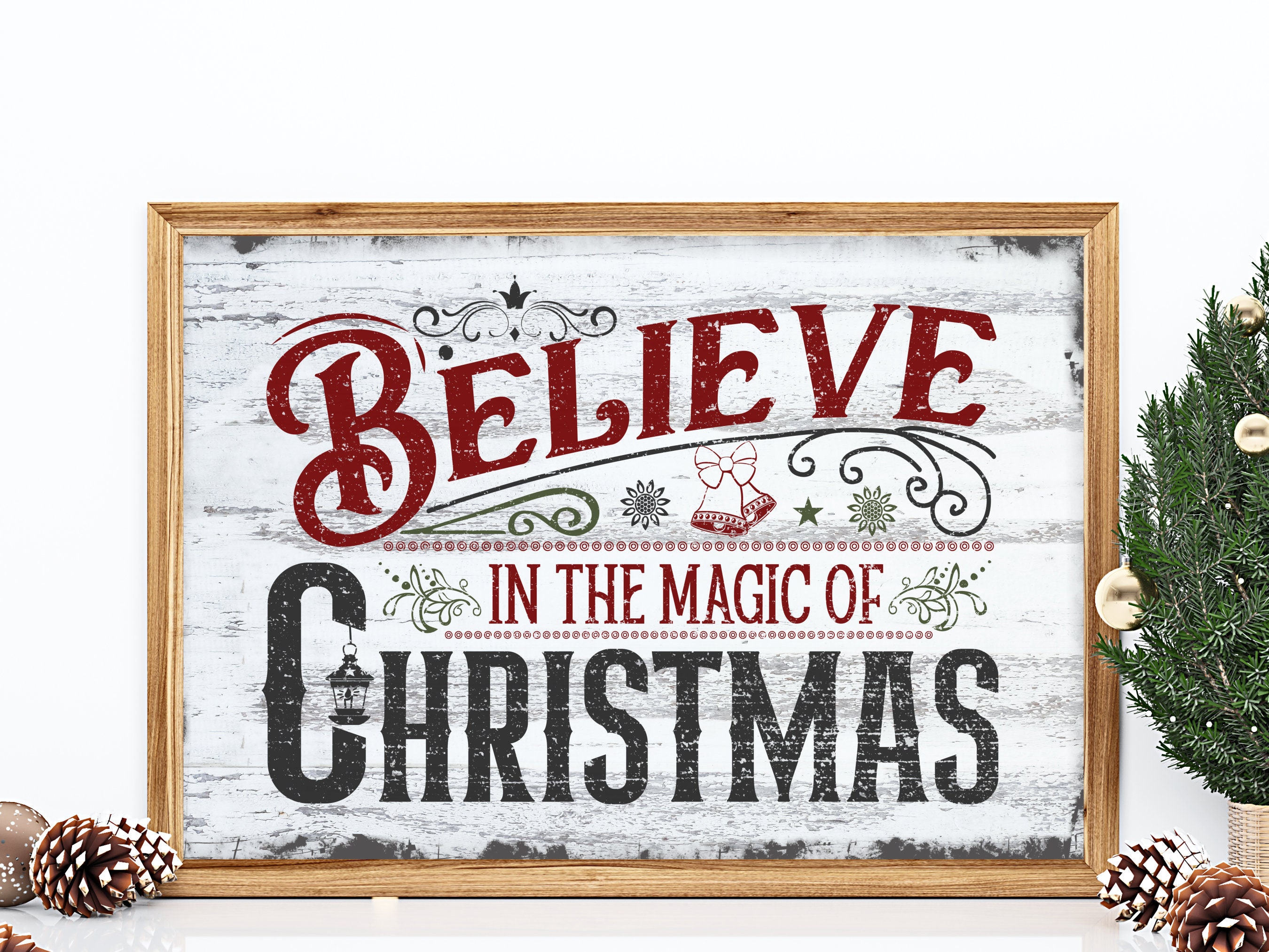 Christmas Sign Printable, Christmas Wall Decor, Believe in the Magic of ...