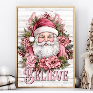 Pink Santa, BELIEVE, Pastel Christmas Decor, Christmas Wall Art, Digital Download, Vintage Santa Print, Old Fashioned Christmas, Santa Print