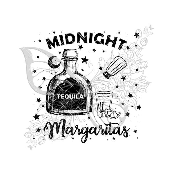 Midnight Margaritas | Black & White |  Digital Download | svg