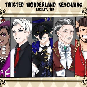 Twisted Wonderland keychains - Faculty ver. **PRE-ORDER**