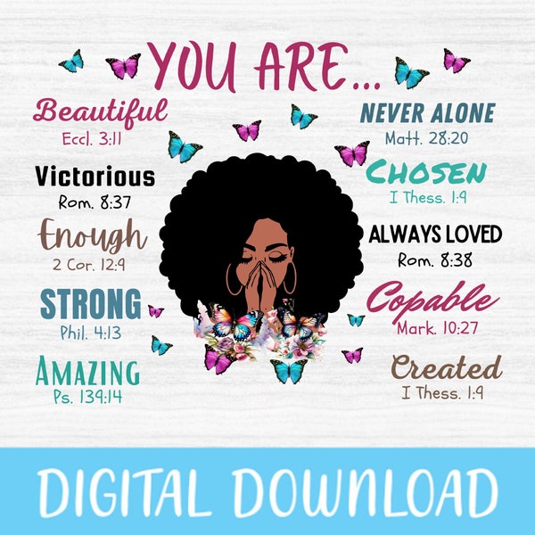 Afro Women You Are Beautiful Svg, You Are Enough Melanin Lady Png Design for Sublimation, Bible Verse Motivational Positive Words Svg Png