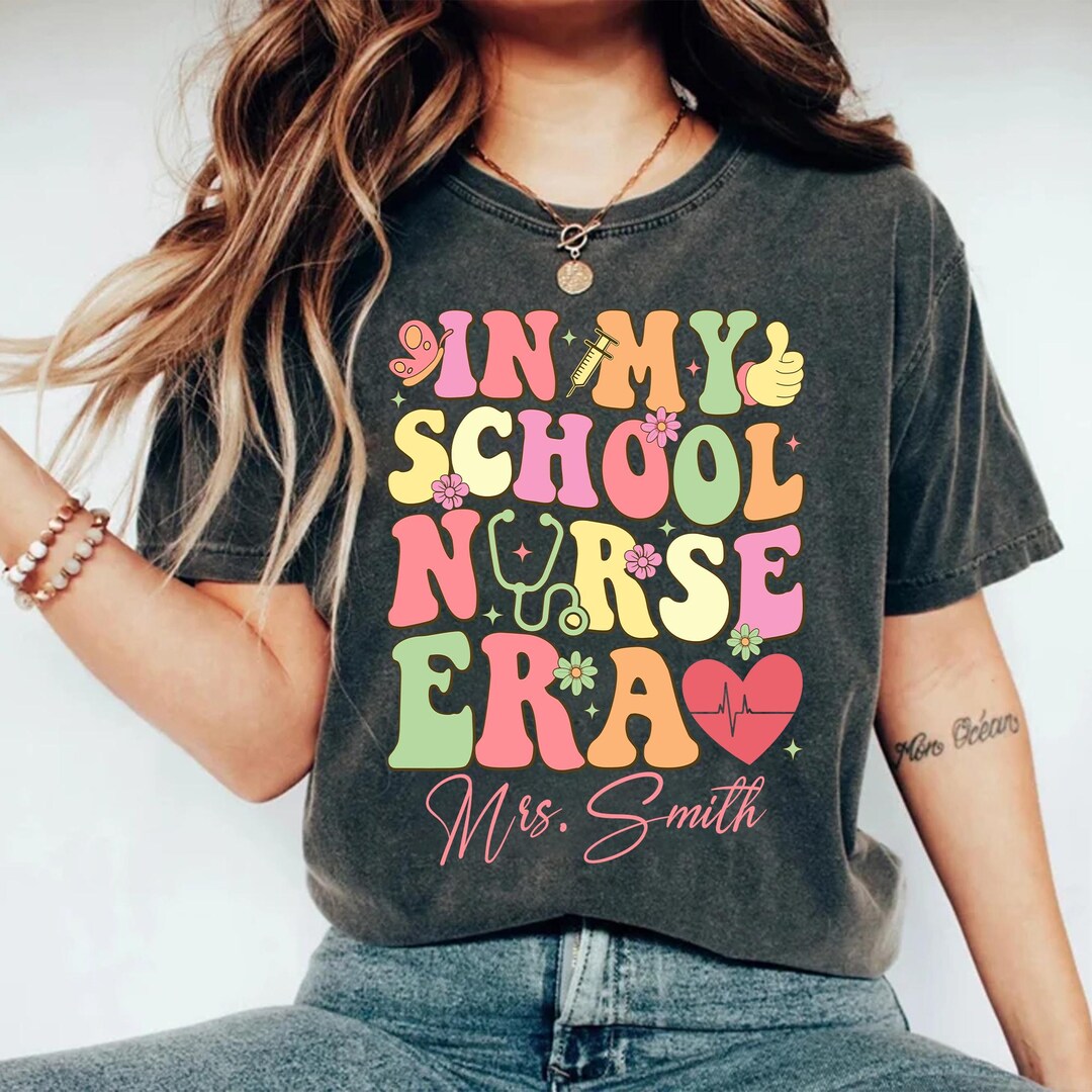 In My School Nurse Era Svg, School Nurse Png, Nurse Shirt Design