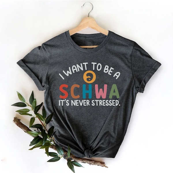 I Want To Be A Schwa It's Never Stressed Svg, Reading Specialist Svg, Reading Shirt Png, Funny Science Of Reading Teacher Gift Svg Download