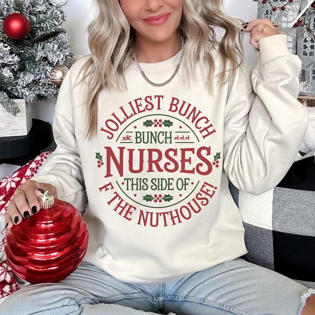 Christmas Nurse Png, Jolliest Bunch of Nurses This Side of the Nuthouse ...