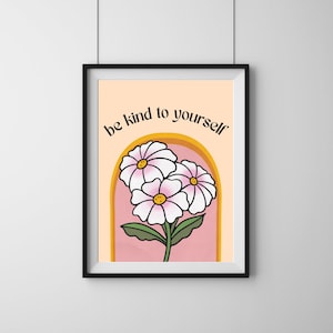 Retro Decor Wall Art I Be kind to yourself I Digital Art