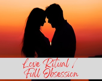 Obsession Spell - They can't stop thinking about you! Make your dreams your destiny