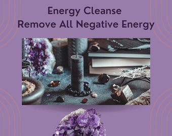 Energy Cleanse Remove Negative Energy Clear Energy Centres Cord Cutting Remove Evil Eye Energy Healing