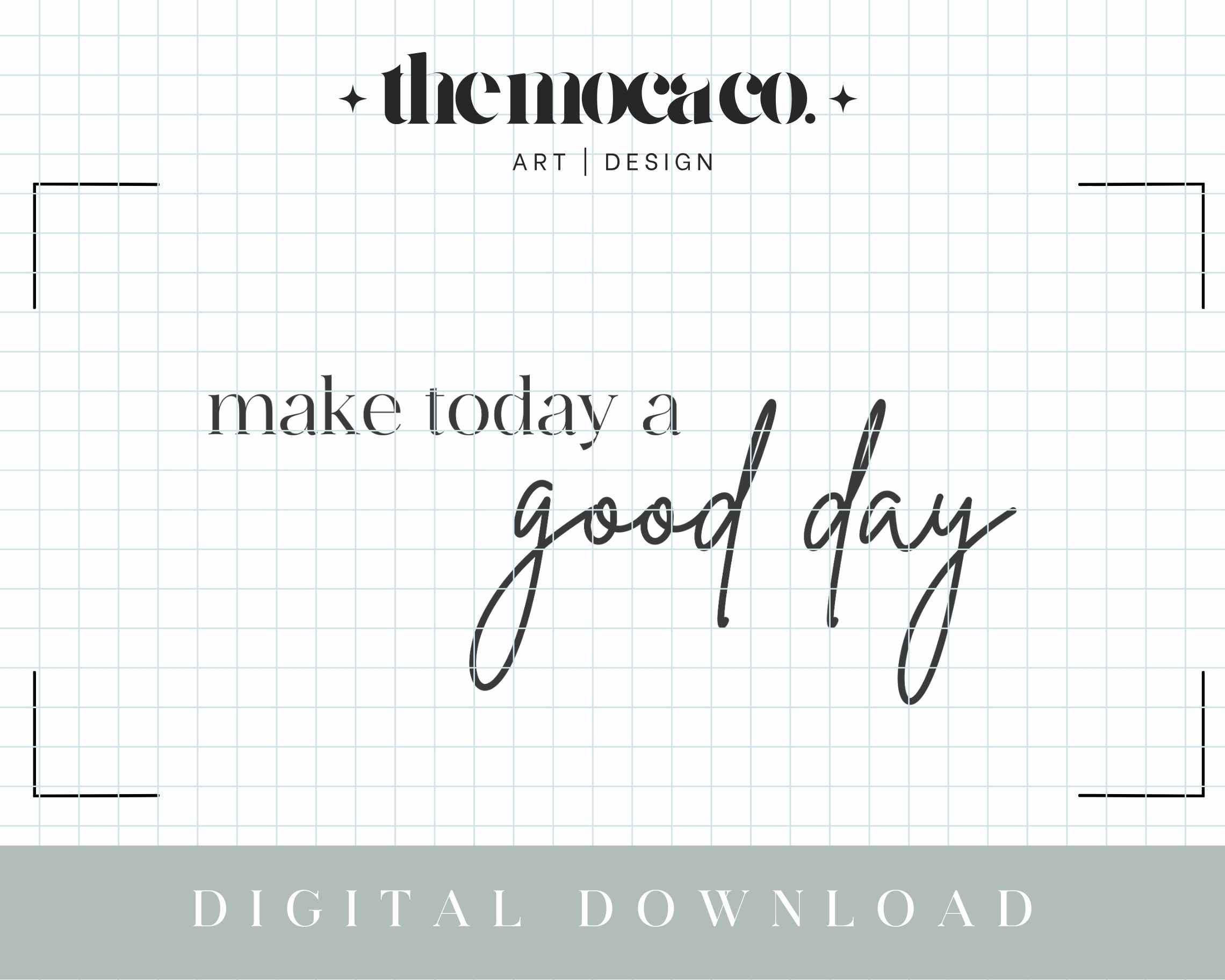 Make Today a Good Day SVG Home Svg Home Decor Svg Make Today a Good Day ...