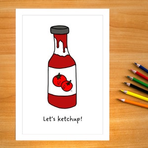 Let's Ketchup! Greeting Card