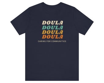 Doulas Caring for Communities Tshirt