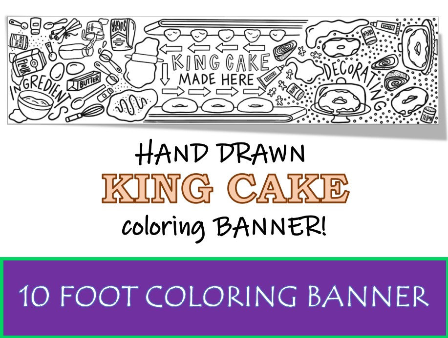 10ft KING CAKE Coloring BANNER, Kids Coloring Banner, New Orleans ...