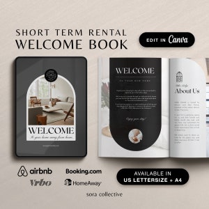 May include: A welcome book template for short-term rentals. The cover features a black and white photo of a living room with a welcome message. The inside pages feature a welcome message, about us section, and information about the rental property. The template is available in US Letter and A4 sizes. The template is editable in Canva.