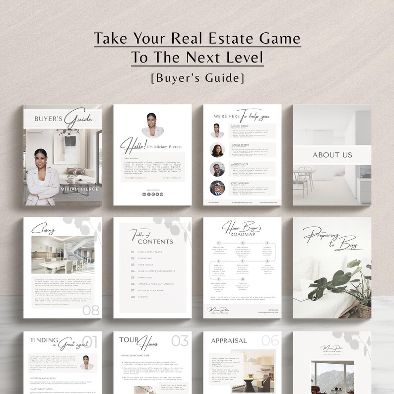 May include: A white and grey real estate buyer's guide with the title "Take Your Real Estate Game To The Next Level [Buyer's Guide]" and a table of contents. The guide includes sections on finding a great agent, touring homes, appraisal, and preparing to buy.